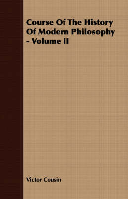 Book cover for Course Of The History Of Modern Philosophy - Volume II