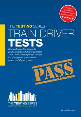 Book cover for Train Driver Tests: The Ultimate Guide for Passing the Trainee Train Driver Selection Tests.