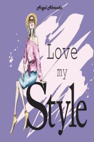 Cover of Love My Style