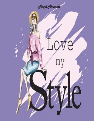 Cover of Love My Style