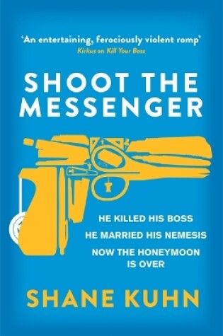 Cover of Shoot the Messenger