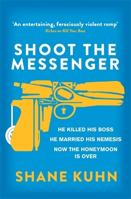 Book cover for Shoot the Messenger