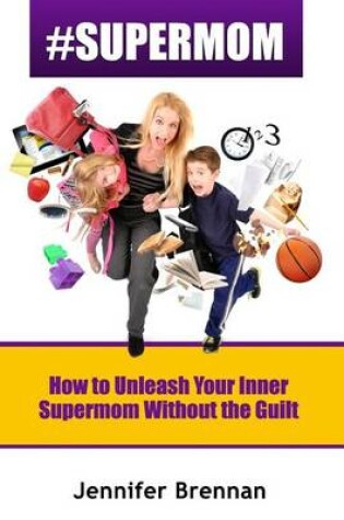 Cover of #SuperMom