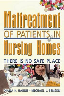 Book cover for Maltreatment of Patients in Nursing Homes