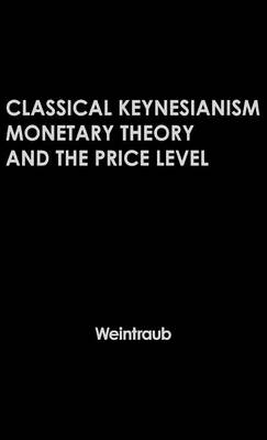 Book cover for Classical Keynesianism