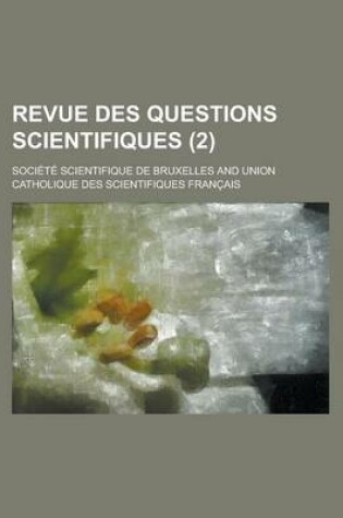 Cover of Revue Des Questions Scientifiques (2)