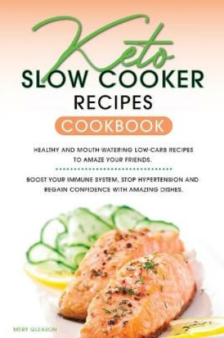 Cover of Keto Slow Cooker Recipes Cookbook