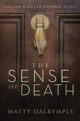 The Sense of Death by Matty Dalrymple