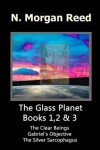 Book cover for The Glass Planet 1,2 & 3