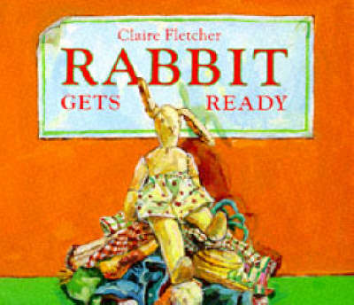 Book cover for Rabbit Gets Ready