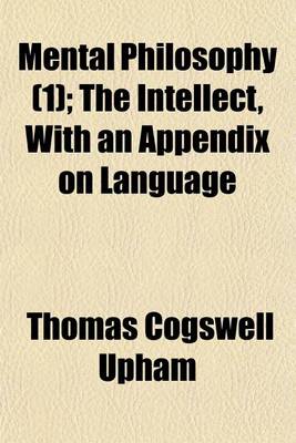 Book cover for The Intellect, with an Appendix on Language Volume 1