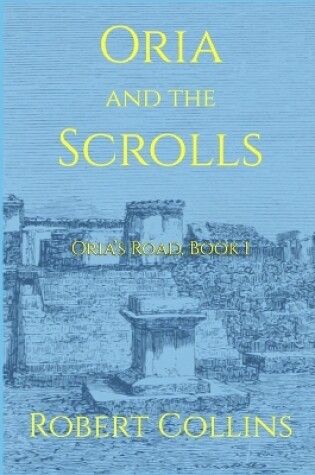 Cover of Oria and the Scrolls