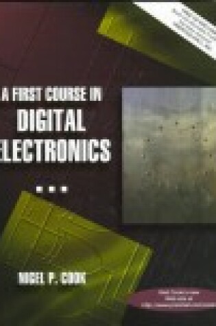 Cover of A First Course in Digital Electronics