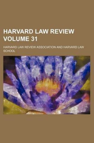 Cover of Harvard Law Review Volume 31