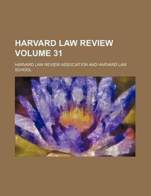 Book cover for Harvard Law Review Volume 31