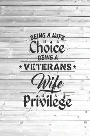 Cover of Being a Veterans Wife is a Privilege - Journal