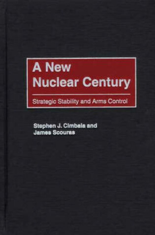 Cover of A New Nuclear Century