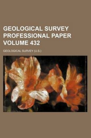 Cover of Geological Survey Professional Paper Volume 432