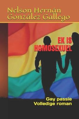 Book cover for Ek Is Homosexuel