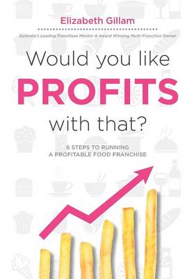 Book cover for Would You Like Profits with That?