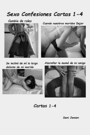 Cover of Sexo Confesiones Cartas 1-4