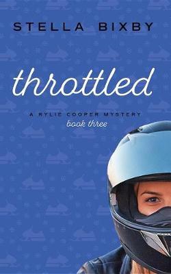 Book cover for Throttled: A Rylie Cooper Mystery