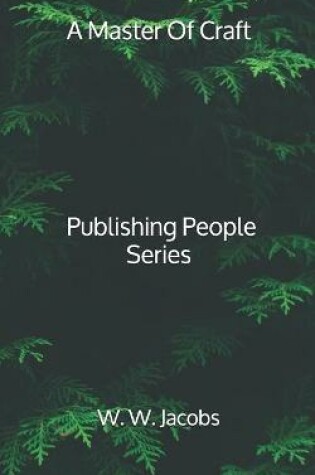 Cover of A Master Of Craft - Publishing People Series