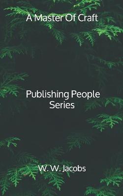 Book cover for A Master Of Craft - Publishing People Series