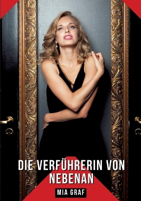 Book cover for Die Verführerin von nebenan