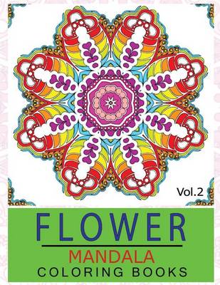 Cover of Flower Mandala Coloring Books Volume 2