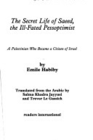 Cover of The Secret Life of Saeed, the Ill-Fated Pessoptimist