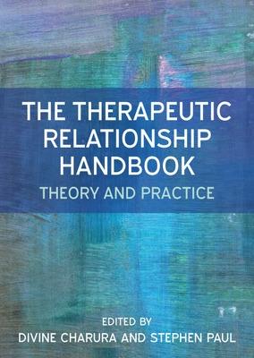 Book cover for The Therapeutic Relationship Handbook