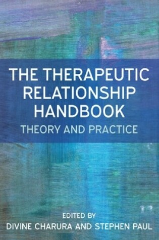 Cover of The Therapeutic Relationship Handbook