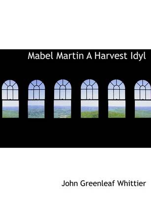 Book cover for Mabel Martin a Harvest Idyl