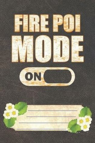 Cover of Fire Mode On Notebook Journal