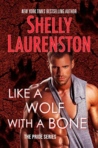 Cover of Like a Wolf with a Bone