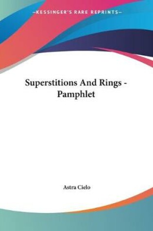 Cover of Superstitions And Rings - Pamphlet
