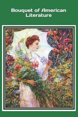 Cover of Bouquet of American Literature