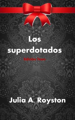 Book cover for Los superdotados Edición Teen