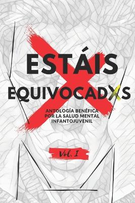 Cover of Est�is Equivocadxs