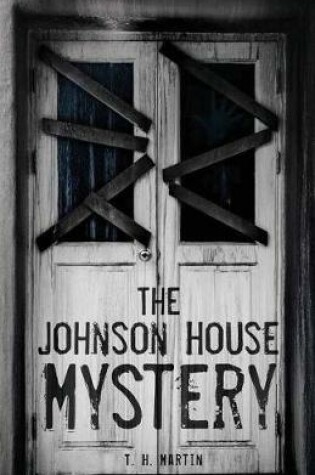 Cover of The Johnson House Mystery