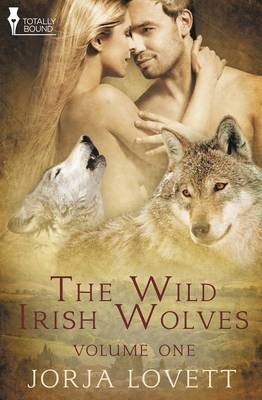 Book cover for The Wild Irish Wolves Vol 1