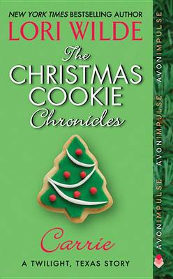 Book cover for The Christmas Cookie Chronicles: Carrie