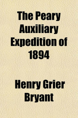 Cover of The Peary Auxiliary Expedition of 1894