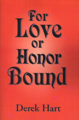 Cover of For Love or Honor Bound