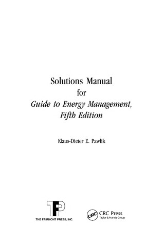 Book cover for Solutions Manual for the Guide to Energy Management