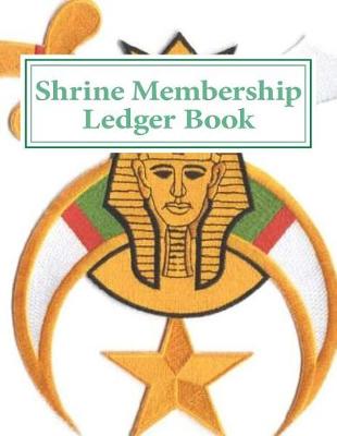 Book cover for Shrine Membership Ledger Book