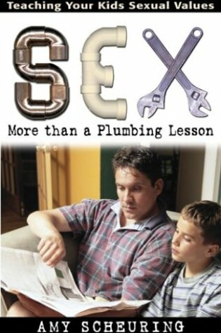 Cover of Sex: More Than a Plumbing Lesson