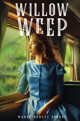 Cover of Willow Weep