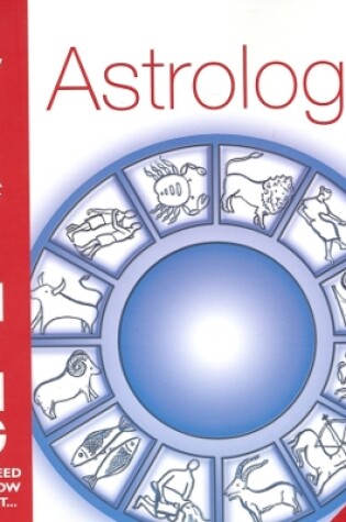 Cover of Astrology (Everything You Need to Know About...)